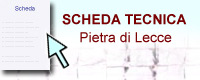 Pietra Leccese caratteristica tecnica
